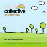 Coast2Coast Rend Collective Experiment - Organic Family Hymnal