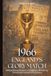 1966 England's Glory Match