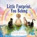 Little Footprint, You Belong Paperback