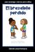 El brazalete perdido: Colección Lee conmigo: Libros para niños [Edición pasatiempos]