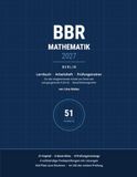 BBR Mathematik 2027 – Berlin: Lernbuch, Arbeitsheft und Prüfungstrainer für die Vergleichende Arbeit (VA 9) – mit 4 Probeprüfungen im echten Prüfungsstil und allen Lösungen