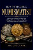 How Bounce Rank How to Become a Numismatist