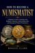 How Bounce Rank How to Become a Numismatist