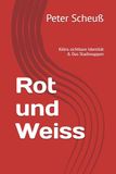 Rot und Weiss: Kölns sichtbare Identität & Das Stadtwappen