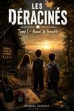 Les Déracinés: Tome 1 : Avant la tempête