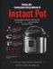 Guida Instant Pot Guida alla risoluzione dei problemi: Risolvi problemi di tenuta, codici di errore e avvisi di bruciatura senza contattare l'assistenza clienti.
