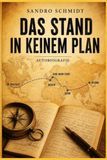 DAS STAND IN KEINEM PLAN: Unangepasst, aber smart: Erfolg nach eigenen Regeln – im Business und im Leben.
