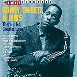 Bertus Distributie Jazz Hour A Jazz Hour With Sonny, Sweets & Jaws: There Is No Greater Love
