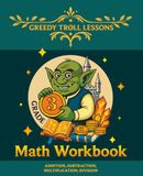 Greedy Troll Lessons Grade 3 Math Workbook