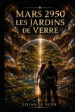 Mars 2950: Las Jardins de Verre