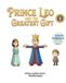 Prince Leo and the Greatest Gift (CVI Friendly Edition) Paperback