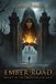 Ember Libri GmbH Ember Hollow Saga- Ember Road Paperback