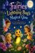 The Fairies and the Lightning Bug's Magical Glow
