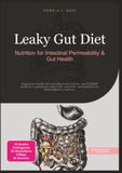 Leaky Gut Diet: Nutrition for Intestinal Permeability & Gut Health