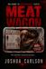 Meat wagon