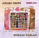 Sonic Rendezvous Archie Shepp & Horace Parlan - Swing Low (CD)