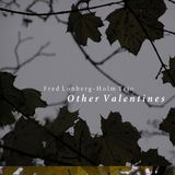 Sonic Rendezvous Fred Lonberg-Holm Trio - Other Valentines (CD)