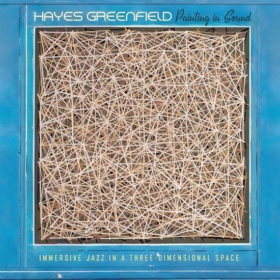 Painting Hayes Greenfield - Painting In Sound (CD)