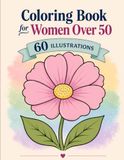 Coloring Book for Women Over 50