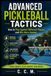 Advanced Pickleball Tactics: How to Play Against Different Players and Win More Games