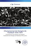 Championnat de Hongrie de Football 1976-1977