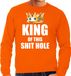 Bellatio Decorations Koningsdag sweater / trui Im the king of this shit hole oranje voor heren - Woningsdag - thuisblijvers / Kingsday thuis vieren L