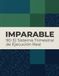 IMPARABLE 90: El Sistema Trimestral de Ejecución Real | Workbook de Productividad, Hábitos y Alta Ejecución