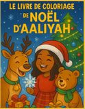 LE AALIYAH LE LIVRE DE COLORIAGE DE NOËL