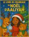 LE AALIYAH LE LIVRE DE COLORIAGE DE NOËL