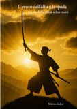 Il vento dell’alba e la spada: La via della spada a due mani