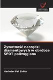 ¿ywotno¿¿ OmniScriptum SRL Żywotnośc narzędzi diamentowych w obróbce SPDT poliwęglanu