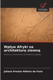 Wp¿yw OmniScriptum SRL Wplyw Afryki na architekturę ziemną