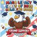 MAGA Legacy Class of 2026 Coloring Book: With 48 Coloring Pages Trump Support Graduation for Kids