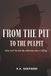 From the Pit to the Pulpit: How God Turned My Addiction into a Calling
