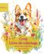 Corgi: Livre de coloriage pour les amoureux des chiens – Édition de printemps