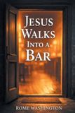 Jesus Bol Jesus Walks Into a Bar
