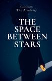 The Libri GmbH The Space Between Stars Paperback