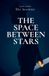 The Libri GmbH The Space Between Stars Paperback
