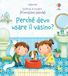 Perché Usborne Perché devo usare il vasino?
