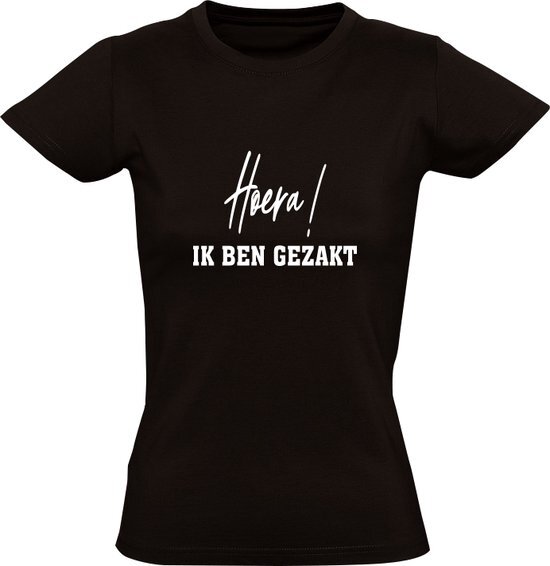 Hoera Gezakt Dames t-Shirt | School | Opleiding | Rijbewijs | Diploma | Shirt