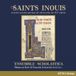 Bertus Distributie Saints Inouis | Lost And Found Sacred Songs Of Th