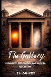 The Gallery: Ekphrastic Exploration and Critical Reflection