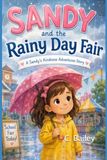 Sandy and the Rainy Day Fair