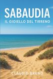 Sabaudia: Il Gioiello Del Tirreno Paperback