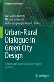 Urban-Rural Springer Designing Environments- Urban-Rural Dialogue in Green City Design
