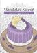 Mandalas Sweet!: Colorea la magia de lo dulce