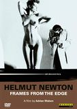 Helmut Newton Frames from the Edge Remasterd