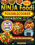 Ninja Foodi PossibleCooker Cookbook