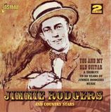 Jimmie Jasmine Records Jimmie Rodgers & Country Stars - You And My Old Guitar. A Tribute (2 CD)