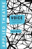 Applied Methuen Drama Applied Theatre Voice: Performance and Social Justice